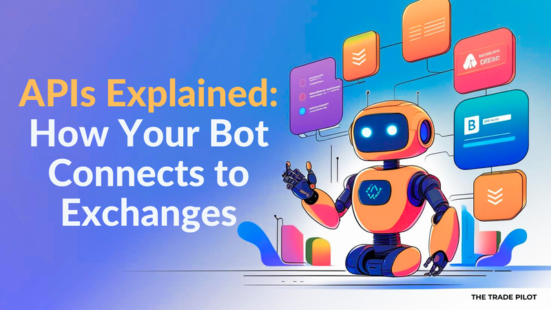 APIs Explained: How Your Bot Connects to Exchanges - Featured image for crypto trading article