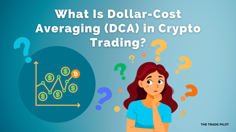 What Is Dollar-Cost Averaging (DCA) in Crypto Trading? - Featured image for crypto trading article
