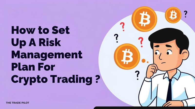 How to Set Up a Risk Management Plan for Crypto Trading - Featured image for crypto trading article