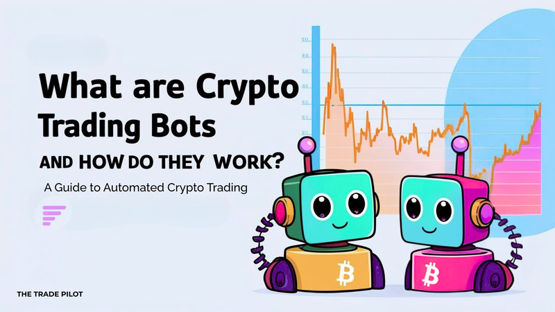 What Are Crypto Trading Bots and How Do They Work? - Featured image for crypto trading article